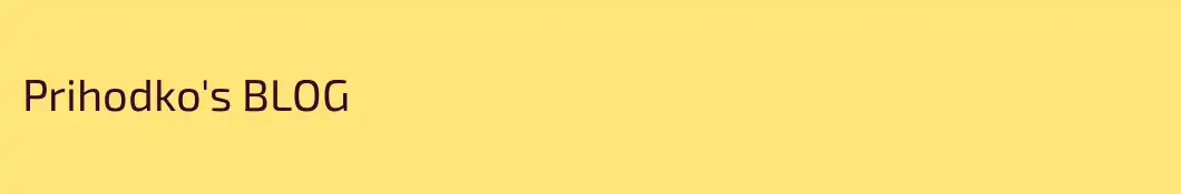 Prihodko's BLOG